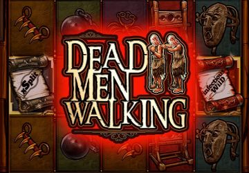 Dead Men Walking